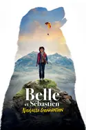 Affiche Belle et Sébastien : nouvelle génération