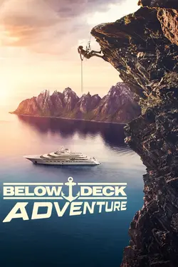 Below Deck Adventure S01E06 (Le Real) Yacht-wives de Norvège