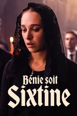 Affiche Bénie soit Sixtine