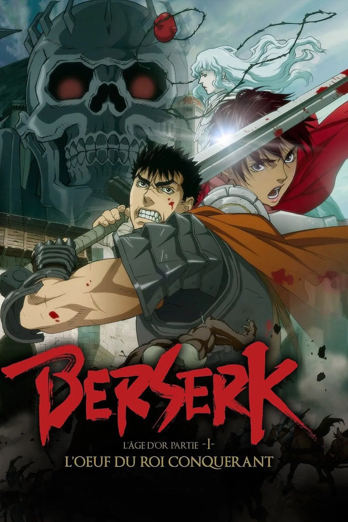 Berserk: L'Âge d'Or Partie 1 - L'Œuf du Roi Conquérant
