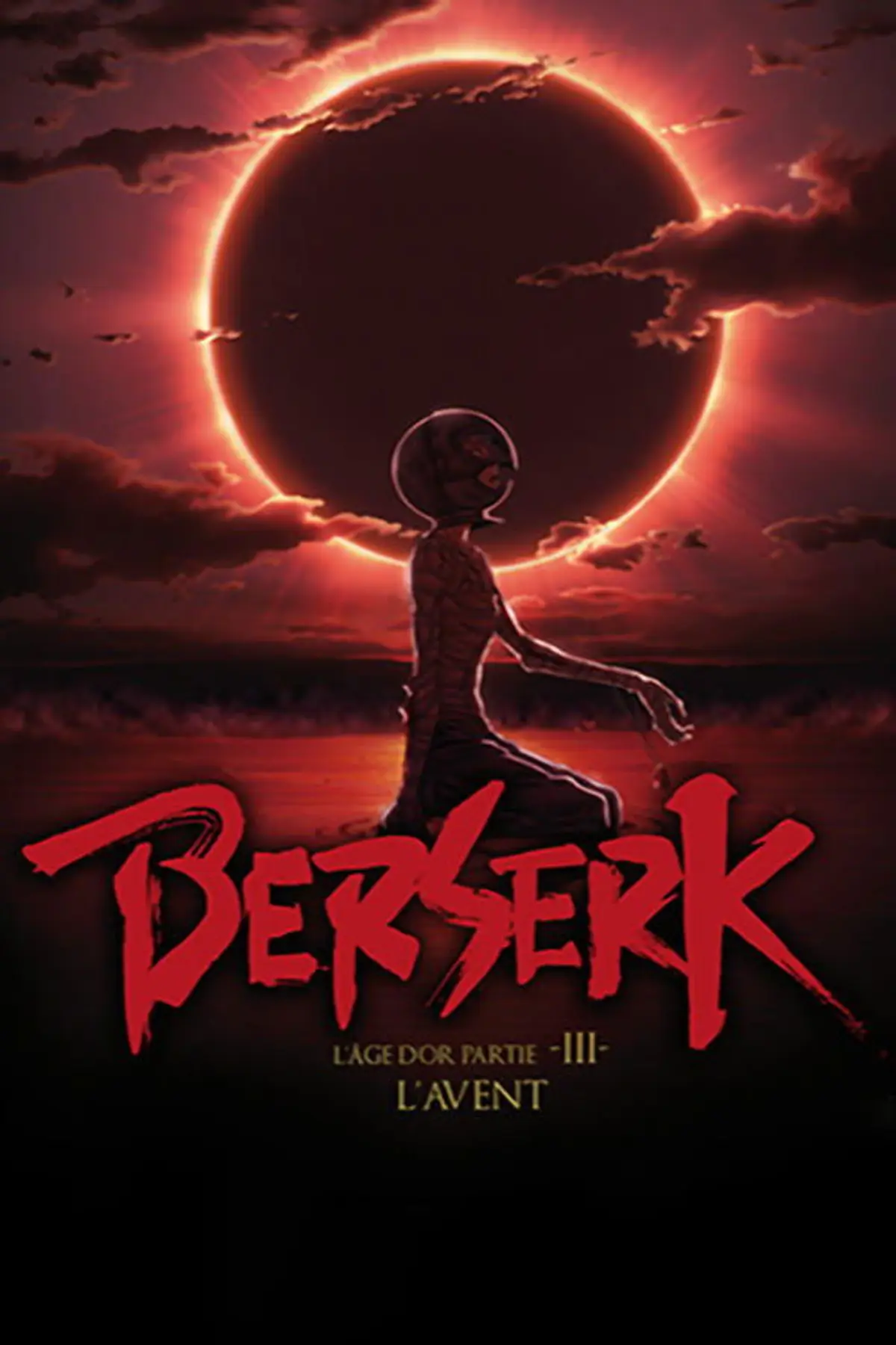 Berserk: L'Âge d'Or Partie 3 - La Descente aux Enfers