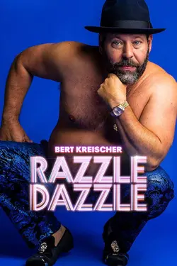 Bert Kreischer: Razzle Dazzle