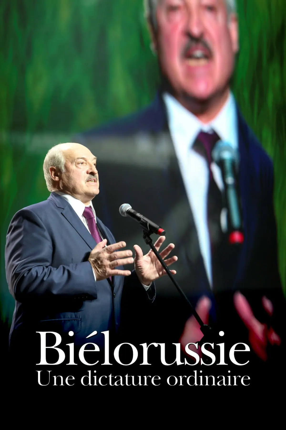 Biélorussie - Une dictature ordinaire