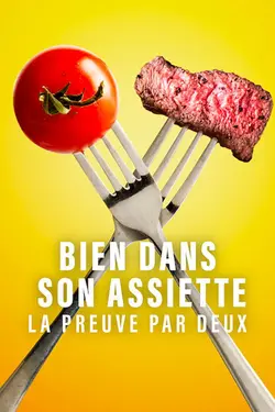 Bien dans son assiette : La preuve par deux S01E03 Épisode 3