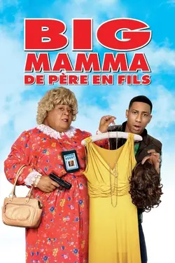 Affiche Big Mamma : de père en fils