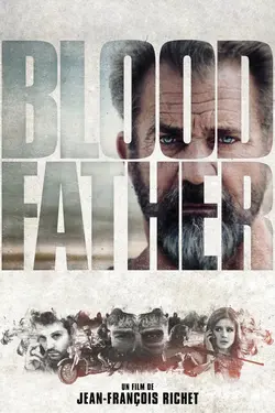 Affiche Blood Father