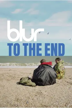 Affiche Blur : To the End
