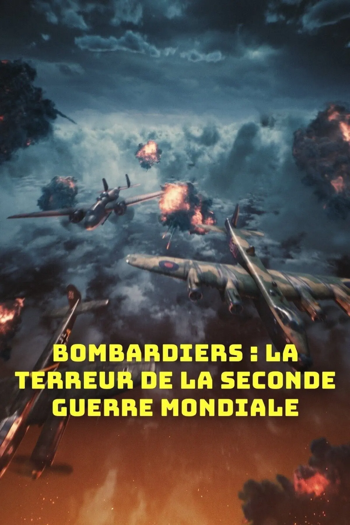 Secnde Bombardiers : La Terreur De La Seconde Guerre Mondiale streaming ...