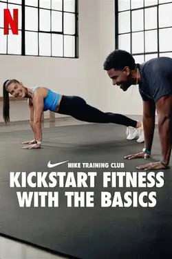 Nike Training Club: Kickstart Fitness with the Basics S01E03 Épisode 3