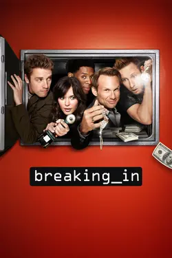 Breaking In S01E02 'Tis Better to Have Loved and Flossed