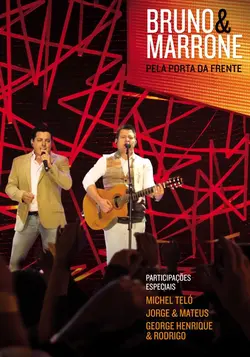 Bruno e Marrone Pela Porta da Frente