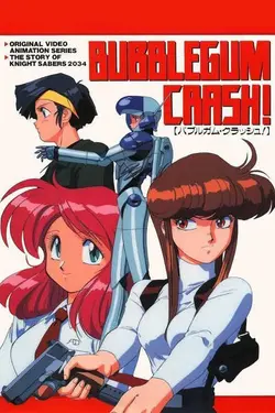 Bubblegum Crash S01E01 Illegal Army