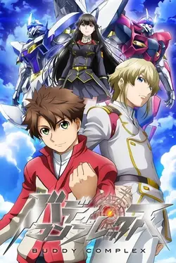 Buddy Complex S01E15 Épisode 15