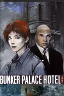 Affiche Bunker Palace Hôtel en streaming