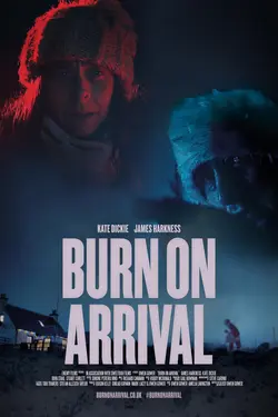 Burn On Arrival