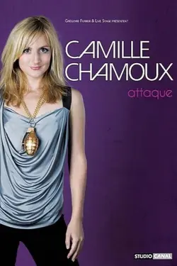 Affiche Camille Chamoux attaque