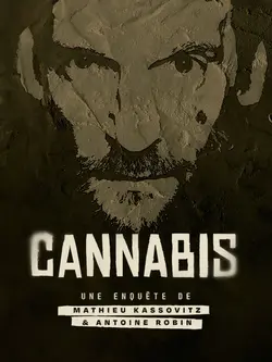 Cannabis : la série documentaire S01E02 France
