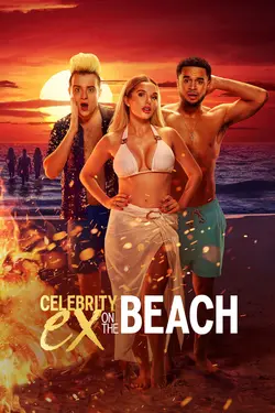 Celebrity Ex on the Beach: La revanche des ex