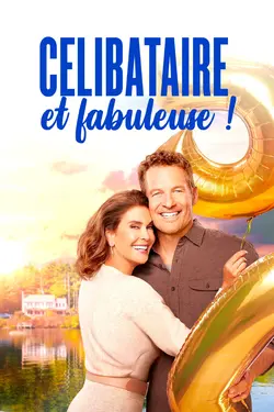 Affiche Célibataire & fabuleuse !