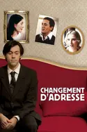 Affiche Changement d'adresse en streaming