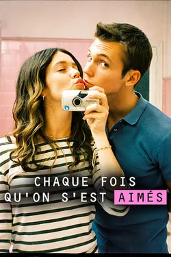 Chaque fois qu'on s'est aimés S01E06 Campement d'été