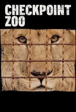 Checkpoint Zoo : Sauvetage sous les bombes
