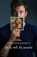 Affiche Chris Hemsworth : Sur la route des souvenirs