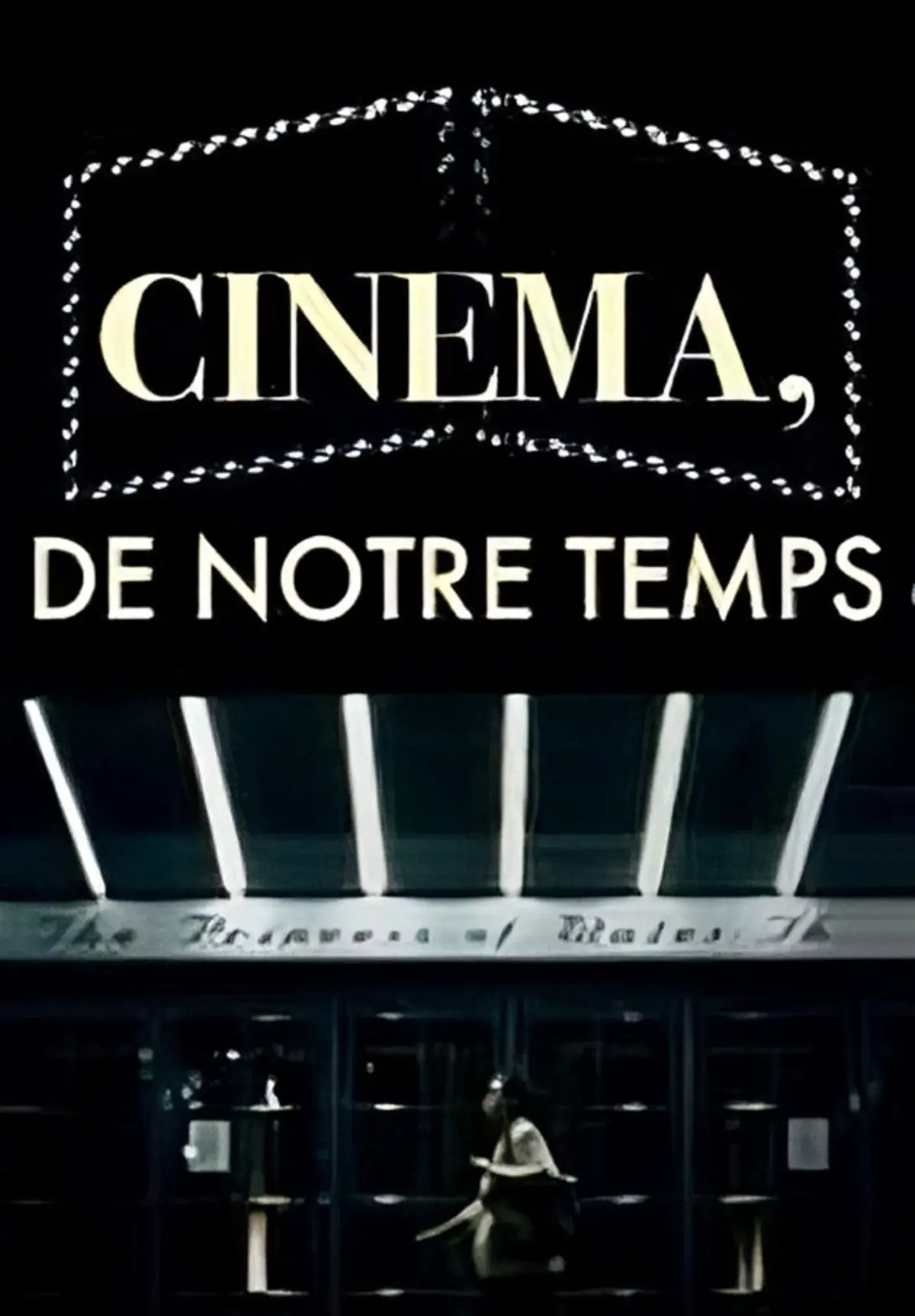 Cinéma, de notre temps