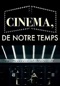 Cinéma, de notre temps S04E02 Cinéma de notre temps S04E02