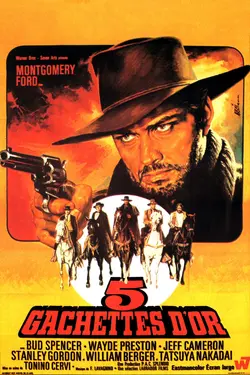 Affiche Cinq gâchettes d'or