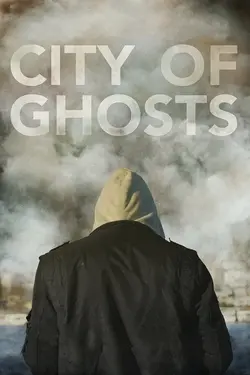 Affiche City of Ghosts