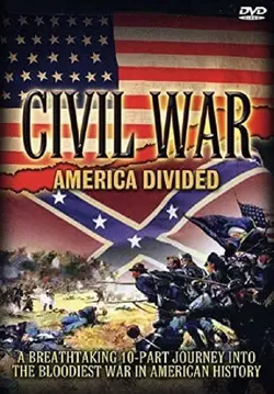 The Civil War: America Divided S01E05 Épisode 5