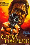 Affiche Clayton l'implacable