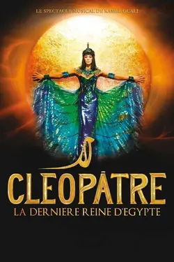 Cléopâtre, la dernière reine d’Égypte
