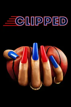 Affiche Clipped  S01E01 La soirée blanche