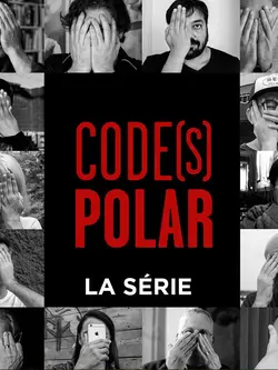 Code(s) Polar S01E01 Le criminel, la victime et l'enquêteur