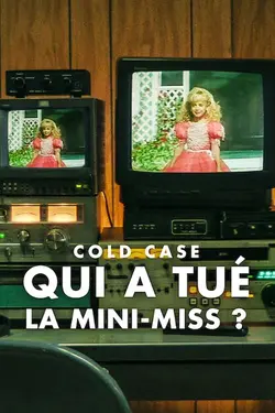 Cold Case : Qui a tué la mini-miss ?