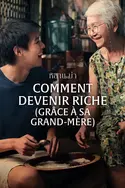Affiche Comment devenir riche (grâce à sa grand-mère) en streaming