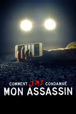 Comment j'ai condamné mon assassin S01E07 L’insondable vérité