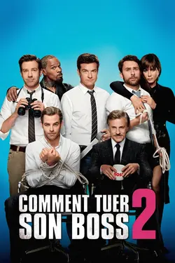 Affiche Comment tuer son boss 2