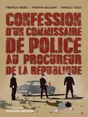 Affiche Confession d'un commissaire de police au procureur de la République