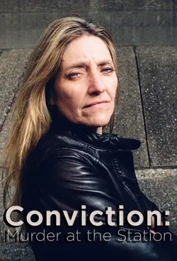 Conviction: Murder at the Station S01E01 Épisode 1