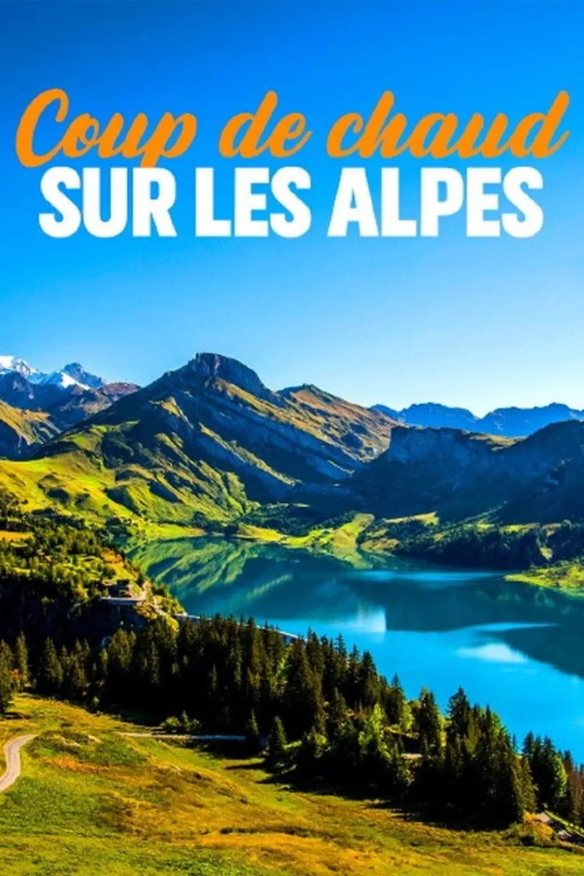 Coup de chaud sur les Alpes