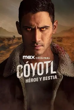 Coyotl, Hero and Beast S01E07 Épisode 7