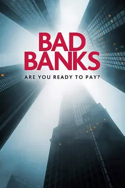 Bad Banks S01E01 Résiliation