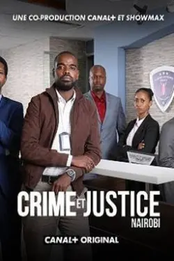 Crime et Justice : Nairobi S01E07 Cupidité