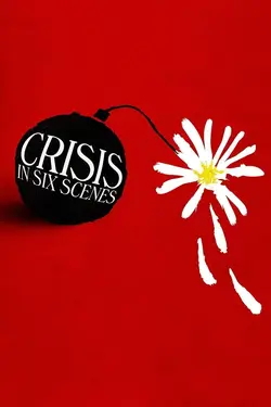 Crisis in Six Scenes S01E01 Épisode 1