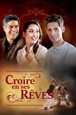 Affiche Croire en ses rêves