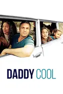 Affiche Daddy Cool en streaming