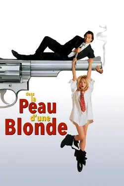 Affiche Dans la peau d'une blonde